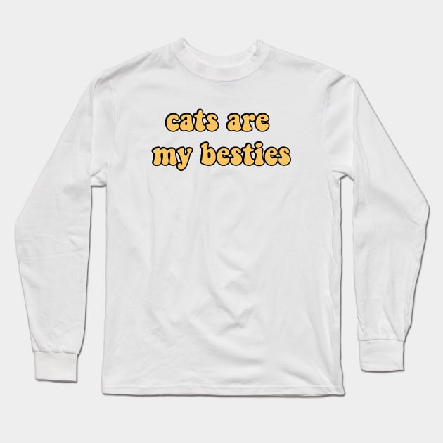 Cats are my besties Long Sleeve T-Shirt by reesea